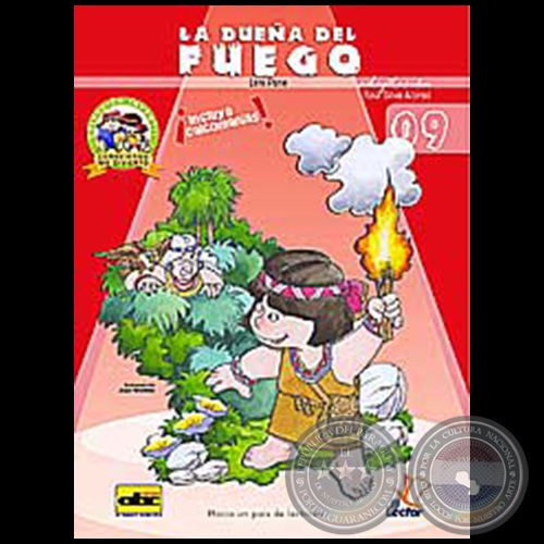LA DUEÑA DEL FUEGO - COLECCIÓN INFANTIL CONOCIENDO ME DIVIERTO Nº 9 - Autor: RAÚL SILVA ALONSO